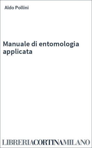 Manuale di entomologia applicata