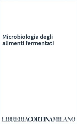 Microbiologia degli alimenti fermentati