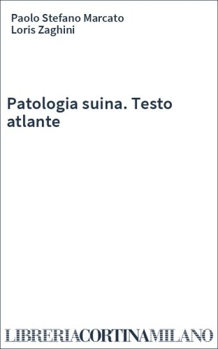Patologia suina. Testo atlante