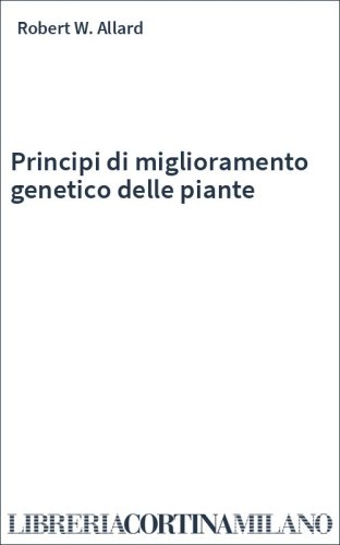 Principi di miglioramento genetico delle piante