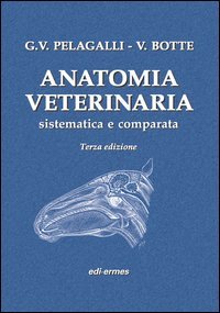 Anatomia veterinaria sistematica e comparata 2 Vol. indivisibili
