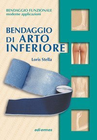 Bendaggio di arto inferiore