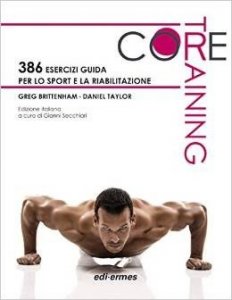 Core Training 386 esercizi guida per lo sport e la riabilitazione