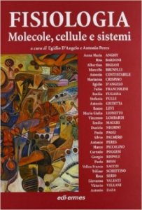 Fisiologia. Molecole, cellule e sistemi