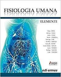 Fisiologia umana. Elementi