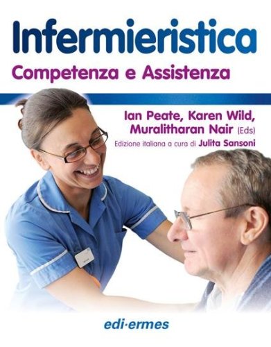 Infermieristica. Competenza e assistenza