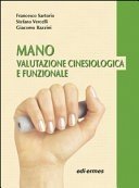 Mano. Valutazione cinesiologica e funzionale