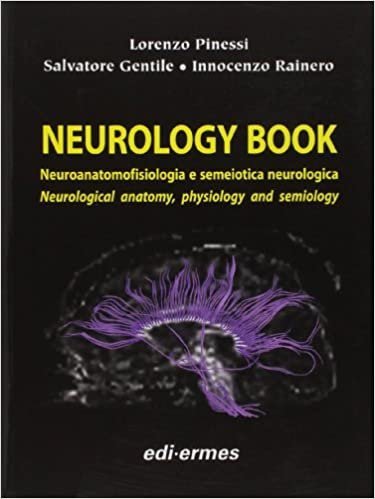 Neurology book. Neuroanatomofisiologia e semeiotica neurologica-Neurological anatomy, physiology and semiology