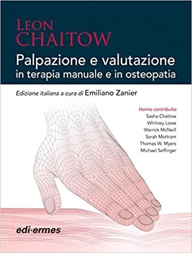 Palpazione e valutazione in terapia manuale e in osteopatia