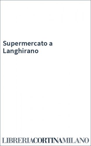 Supermercato a Langhirano