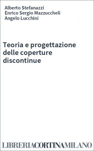 Teoria e progettazione delle coperture discontinue