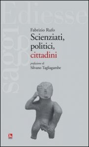Scienziati, politici, cittadini
