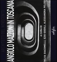 Angiolo Mazzoni in Toscana