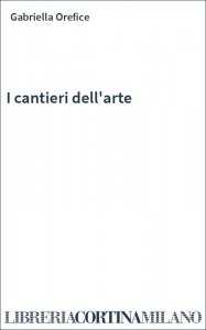 I cantieri dell'arte