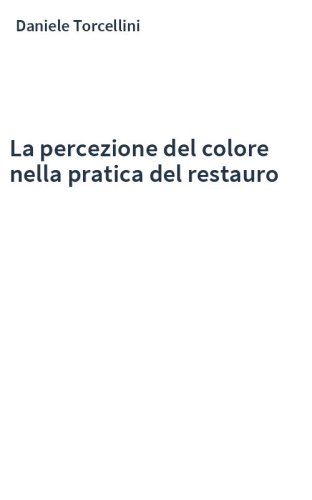 La percezione del colore nella pratica del restauro