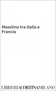 Masolino tra Italia e Francia
