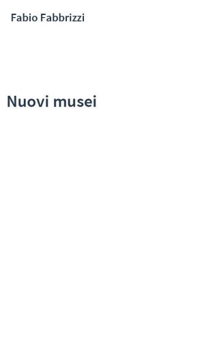 Nuovi musei