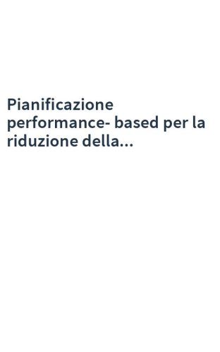 Pianificazione performance-based per la riduzione della...