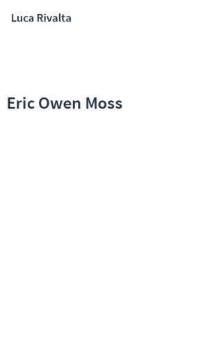 Eric Owen Moss