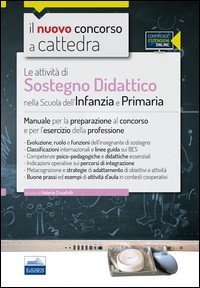 CC3/1 Le attività di sostegno didattico nella scuola dell'infanzia e primaria. Manuale per la preparazione al concorso e per l'esercizio... Con espansione online