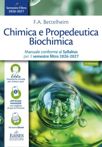 Chimica e Propedeutica Biochimica. Manuale conforme al Syllabus per il semestre filtro 2026-2027