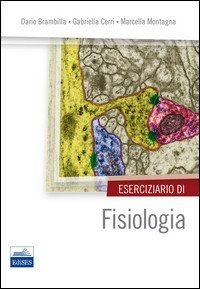 Eserciziario di fisiologia