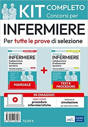 Kit dei concorsi per infermiere. Volumi completi per la preparazione alle prove selettive