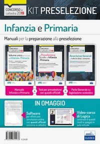 Kit preselezione concorso a cattedra Scuola dell'infanzia e primaria. Test + Manuali per la preselezione