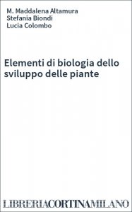 Elementi di biologia dello sviluppo delle piante