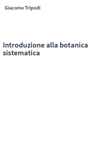 Introduzione alla botanica sistematica