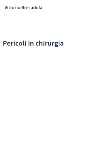 Pericoli in chirurgia