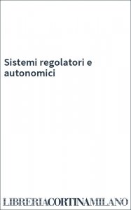 Sistemi regolatori e autonomici