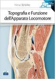 Topografia e Funzione dell' Apparato Locomotore