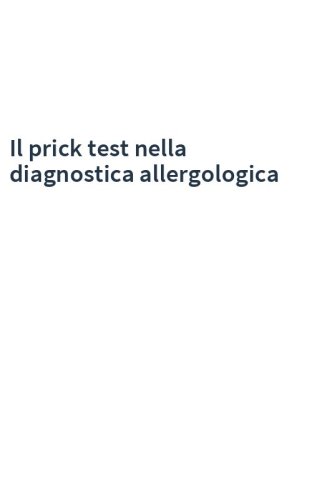Il prick test nella diagnostica allergologica
