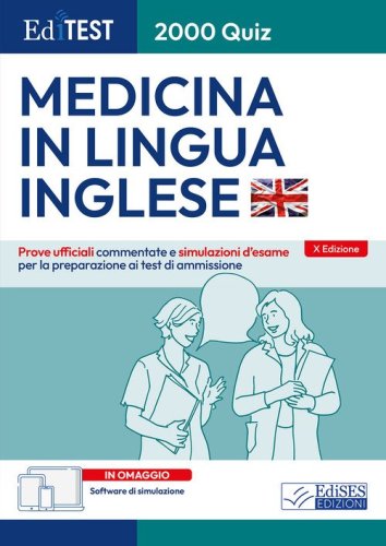 EdiTEST. 2000 quiz. Medicina in lingua inglese. Prove ufficiali