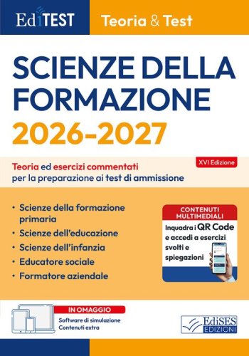 EdiTEST. Scienze della formazione. Teoria ed esercizi commentati per la preparazione ai test di ammissione
