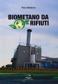 Biometano da rifiuti