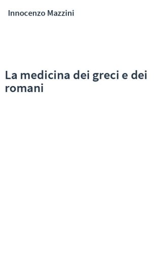 La medicina dei greci e dei romani