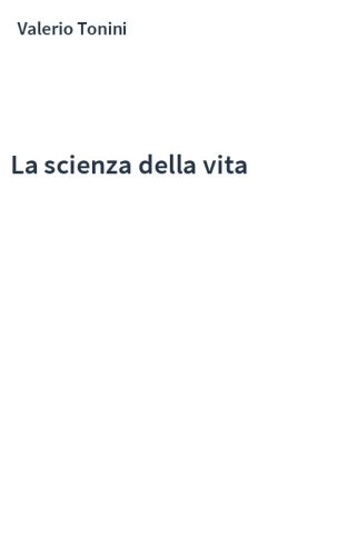 La scienza della vita