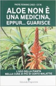 Aloe non è una medicina, eppur... guarisce