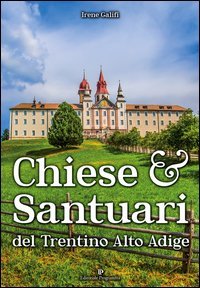 Chiese e santuari del Trentino Alto Adige