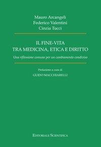 Il fine-vita tra medicina, etica e diritto. Una riflessione comune per un cambiamento condiviso