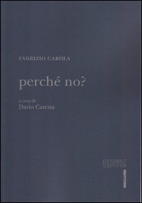 Perché no?