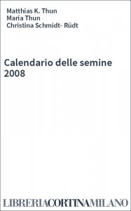 Calendario delle semine 2008
