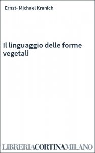 Il linguaggio delle forme vegetali