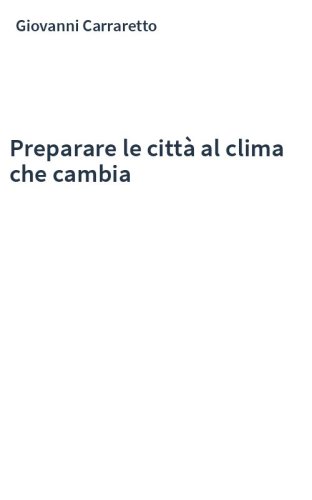 Preparare le città al clima che cambia