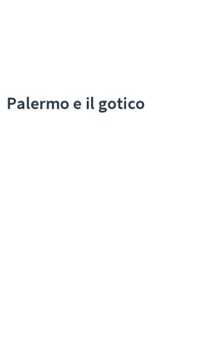 Palermo e il gotico