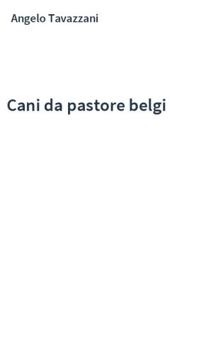 Cani da pastore belgi