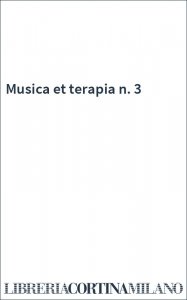 Musica et terapia n. 3