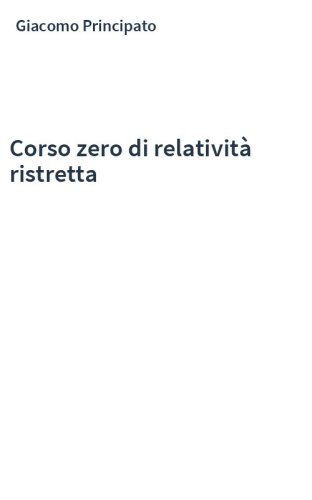 Corso zero di relatività ristretta